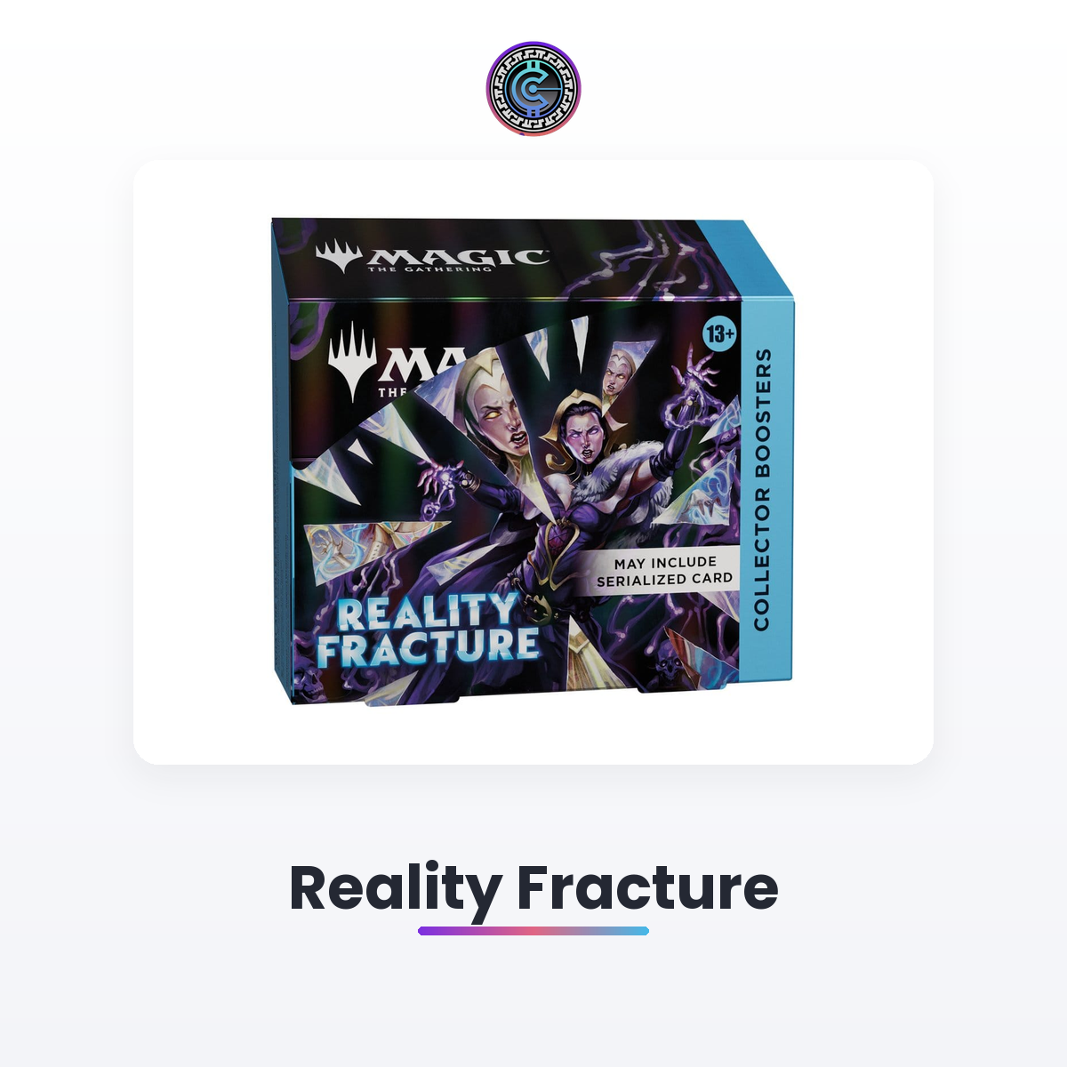 Reality Fracture | CollectoR