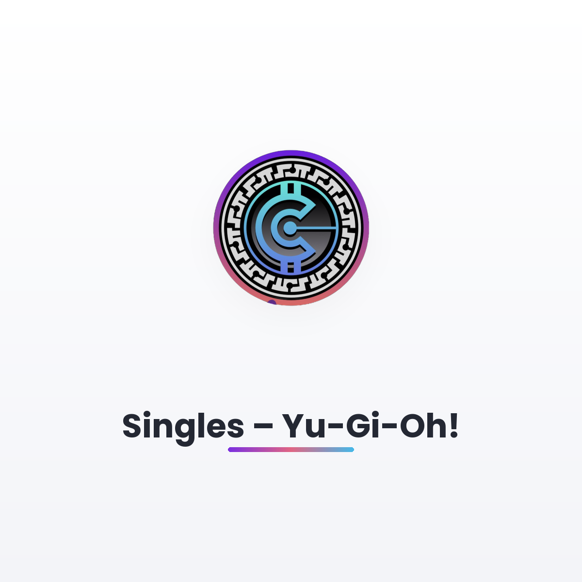 Singles – Yu-Gi-Oh! | CollectoR