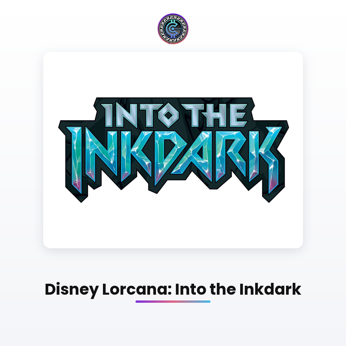 Disney Lorcana: Into the Inkdark | CollectoR