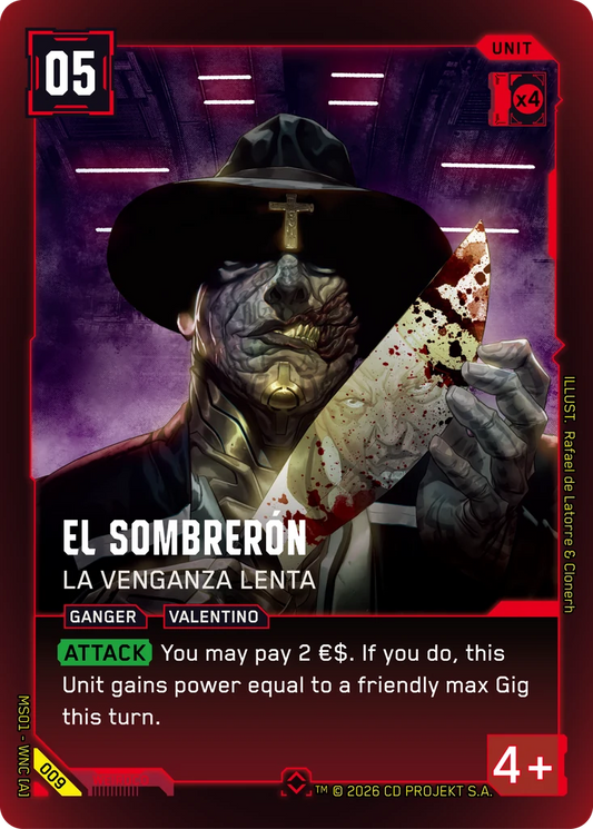 El Sombrerón – La Venganza Lenta – Cyberpunk TCG карта #009 от Welcome to Night City