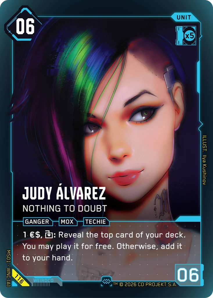 Judy Álvarez – Nothing to Doubt – Cyberpunk TCG карта #116 от Welcome to Night City