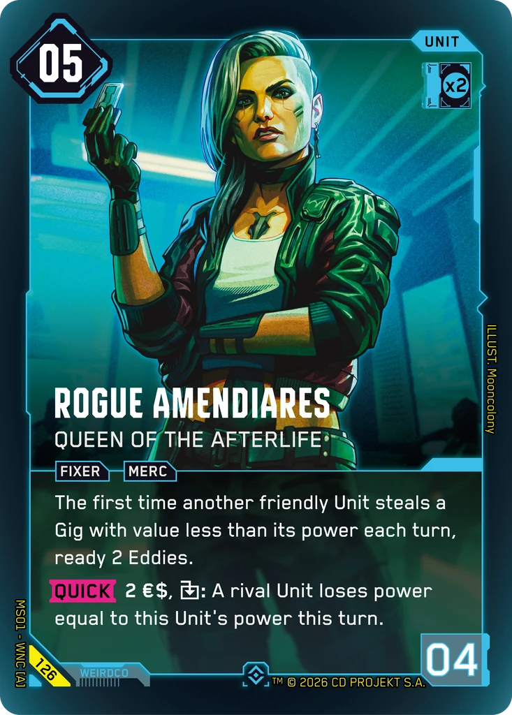 Rogue Amendiares – Queen of the Afterlife – Cyberpunk TCG карта #126 от Welcome to Night City